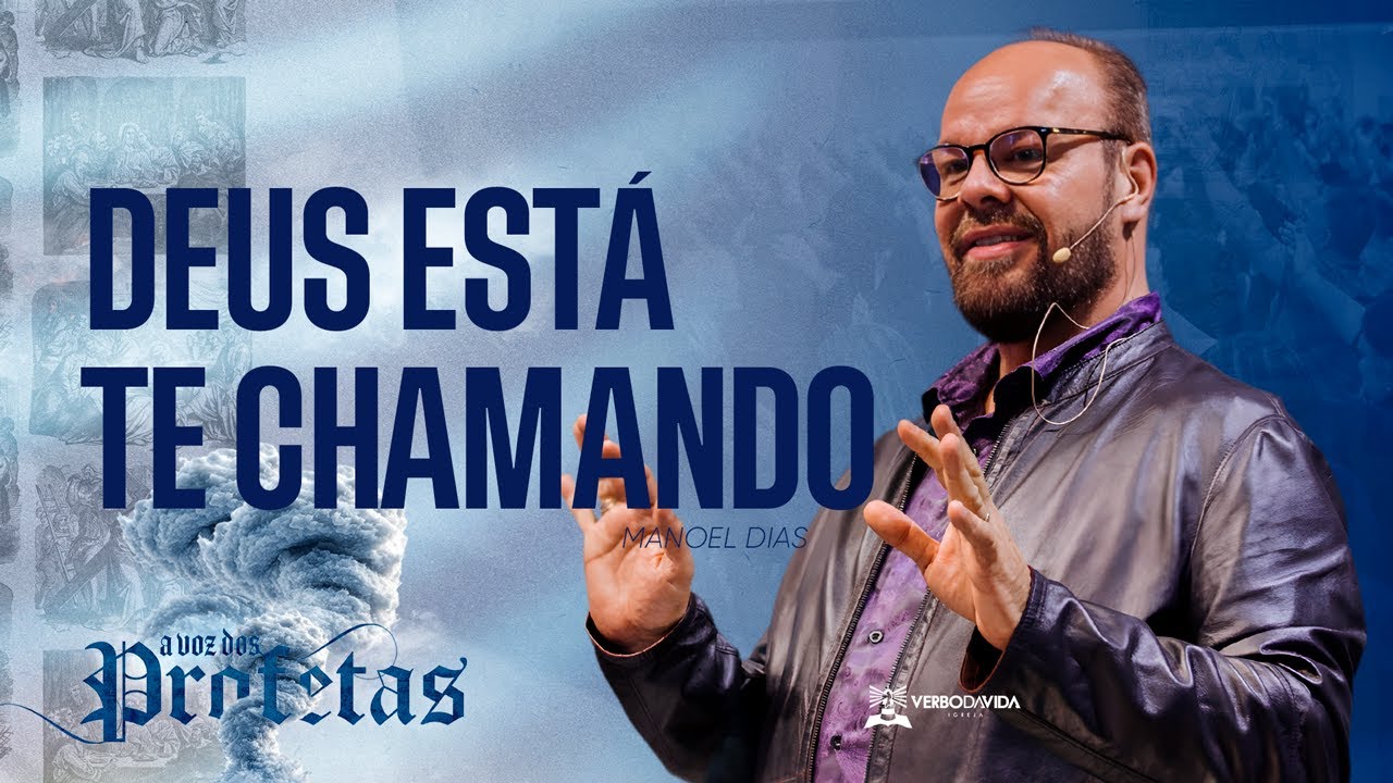 DEUS ESTÁ TE CHAMANDO - Manoel Dias