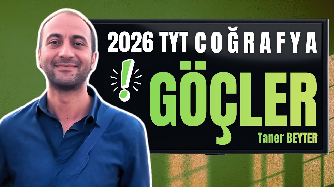 Göç Çeşitleri ve Nedenleri Konu Anlatımı (ÖSYM Ne Sorar?) | 2026 TYT Coğrafya Kampı - Taner BEYTER