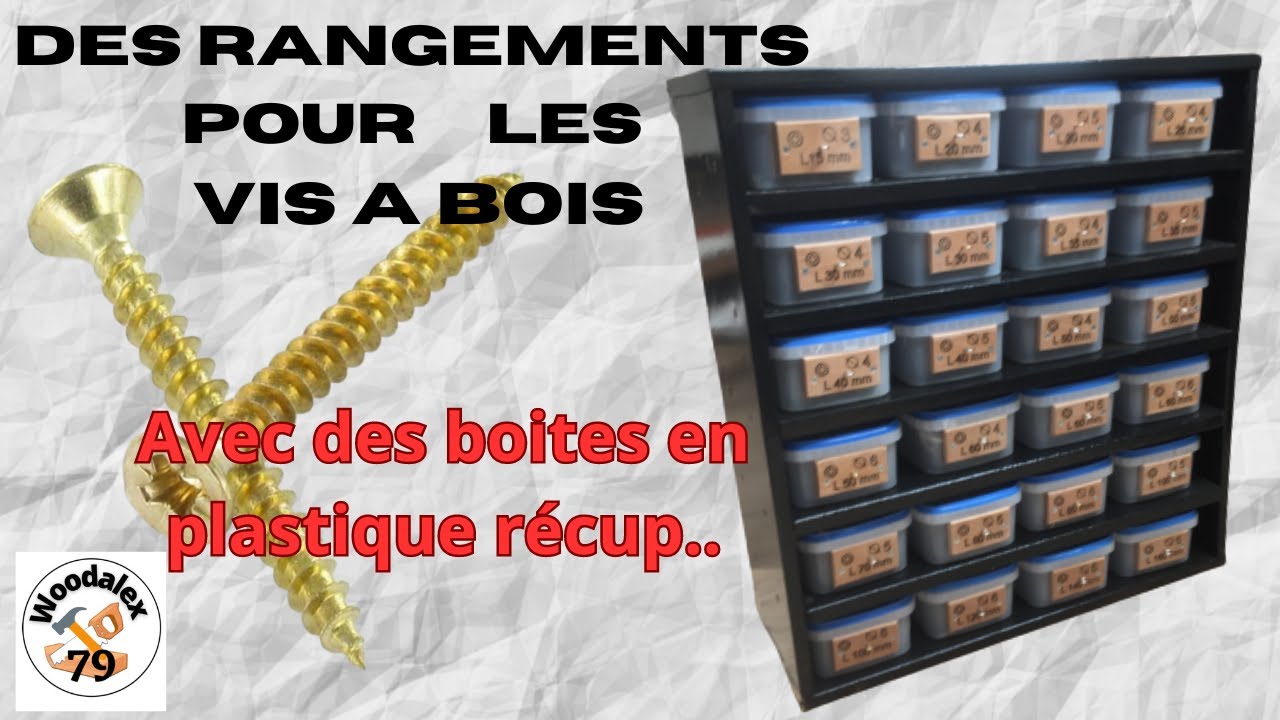 Bien ranger les vis à bois ..