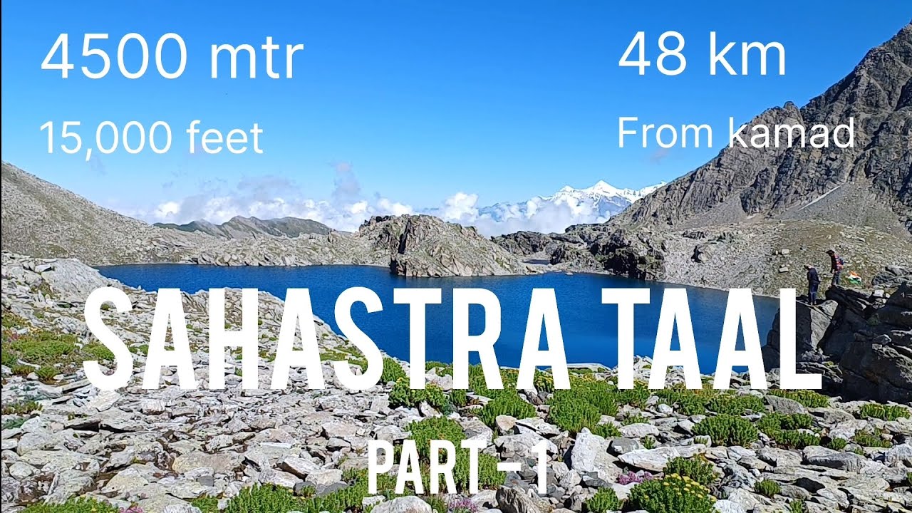 Sahastra Tal  Trek - Exploring Hidden Himalayas, Uttarakhand | By Altitude Trekker