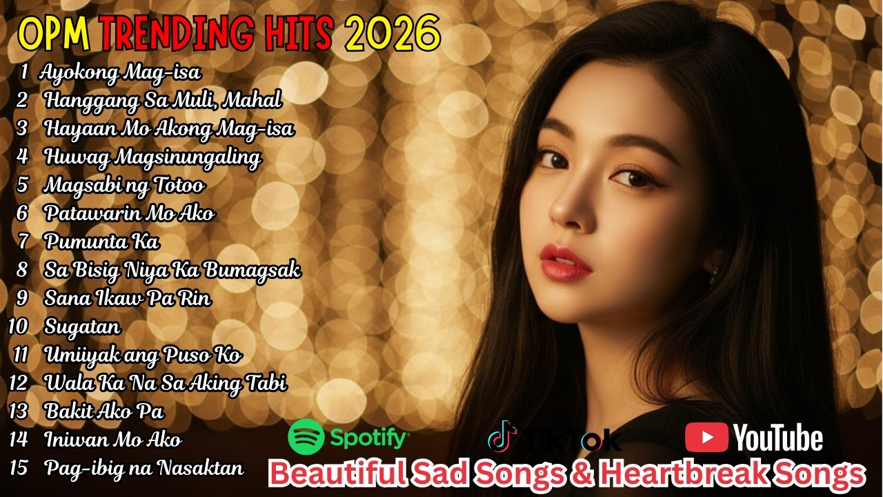 OPM Pop Ballad Sad Songs 2026 – Beautiful Tagalog Love Songs for Broken Hearts Playlist Mix Lovers