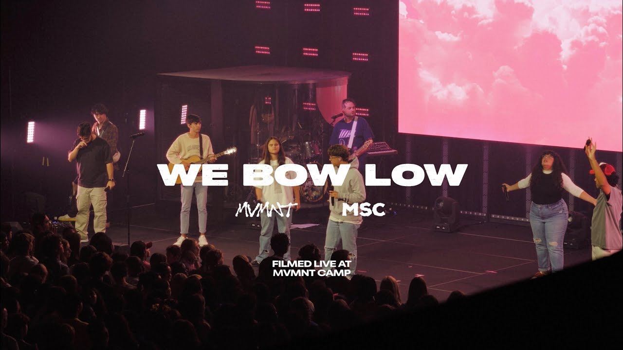 We Bow Low (Official Live Video) - MVMNT Music