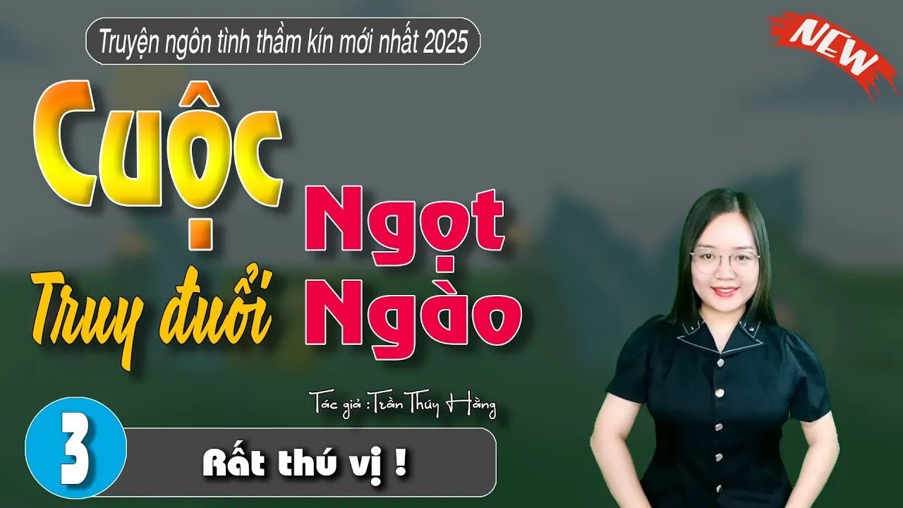 Tâm Sự Thầm Kín Truyện Đêm  - ' Cuộc Truy Đuổi Ngọt Ngào ' _ Mc Thanh Mai Kể Chuyện _ Tập 3