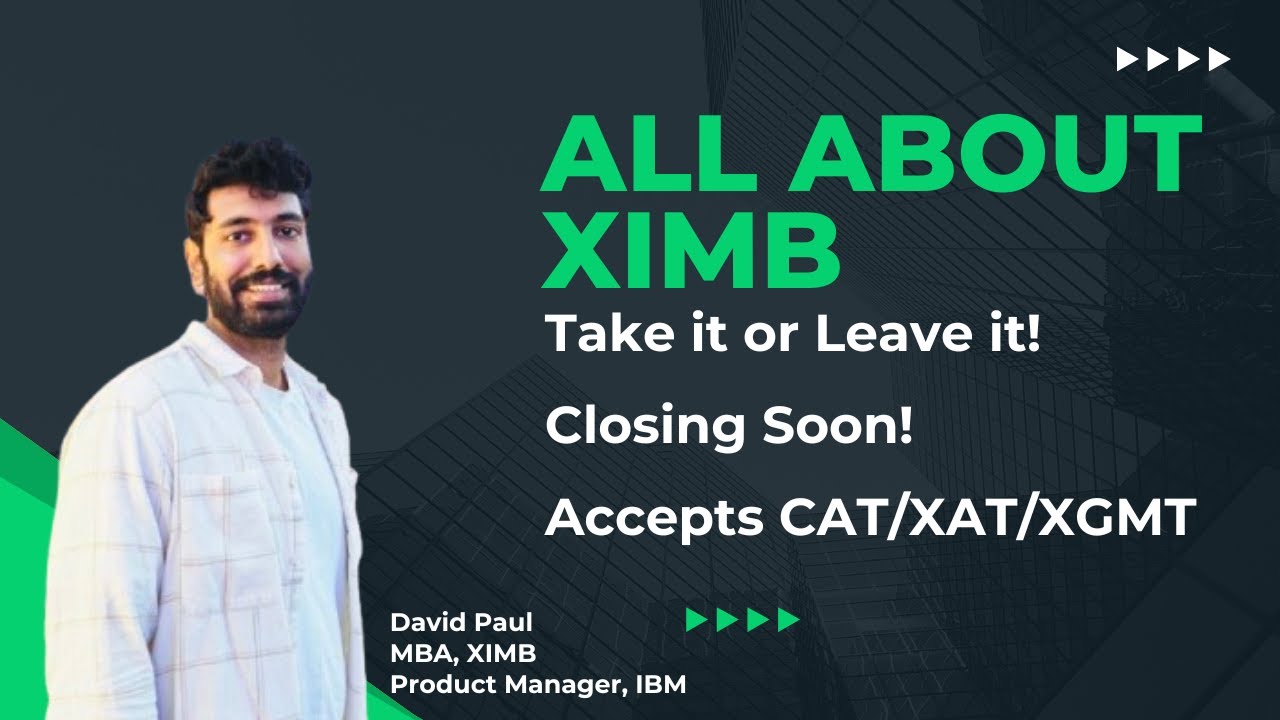 XIMB - Best college to get into through CAT/ XAT / XGMT | All about Campus, Placements Ft. David