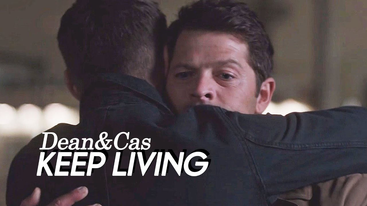 Dean&Castiel — keep living. (+13x06)