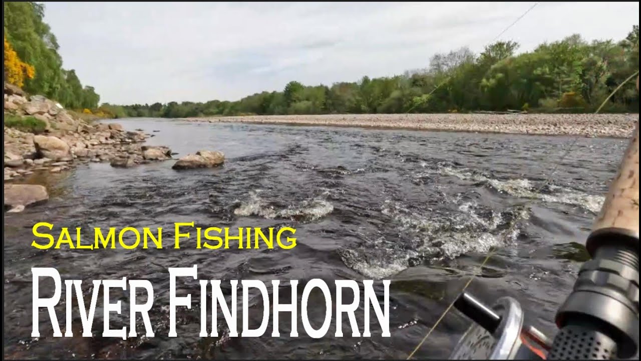 SALMON FISHING | Forres Angling Association | Findhorn | Scotland | May 2023