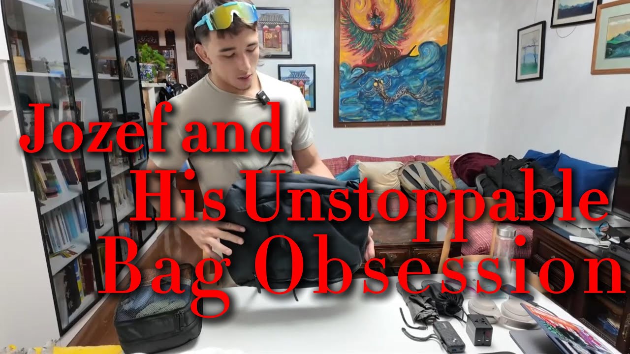Jozef and His Unstoppable Bag Obsession