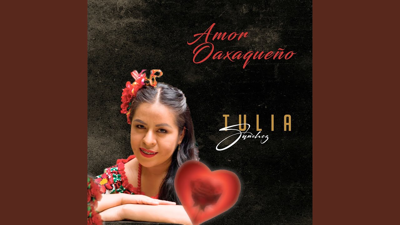 Amor Oaxaqueño