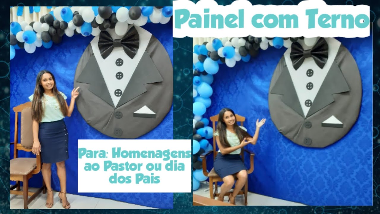 Diy- LINDO PAINEL COM TERNO (para Homenagens ao Pastor ou dia dos Pais)