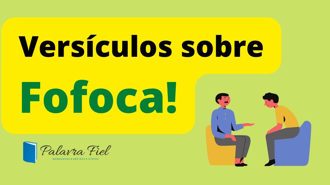 Versículos Bíblicos sobre Fofoca