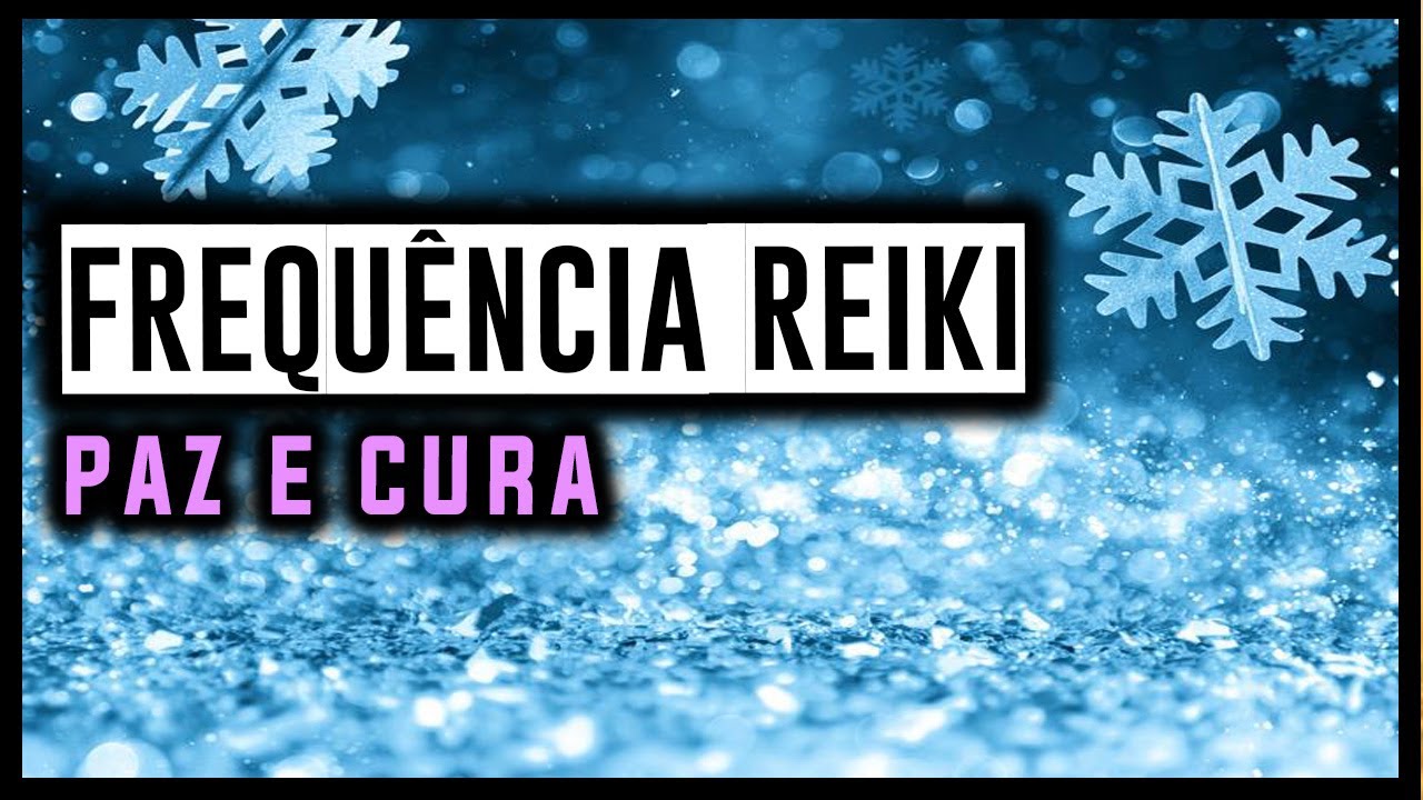 FREQU&Ecirc;NCIA Reiki, Cura Energ&eacute;tica, F&iacute;sica, Emocional