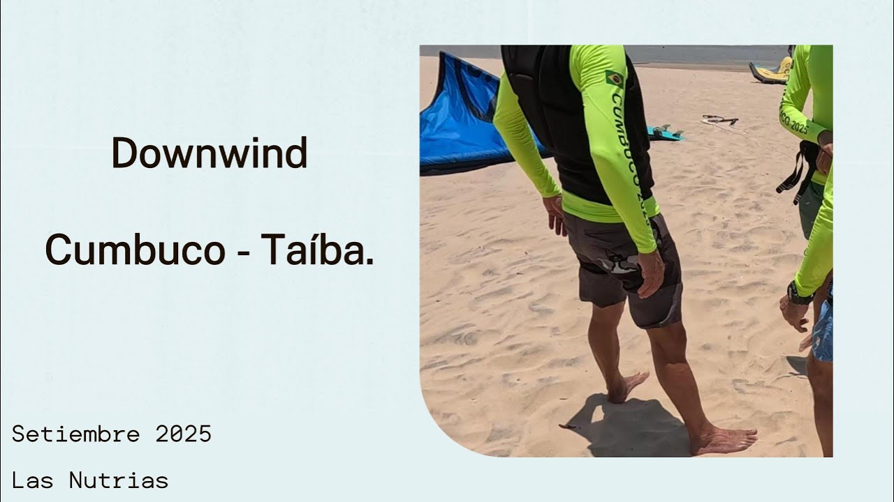 Kitesurf de Cumbuco  a Taíba   Setiembre 2025