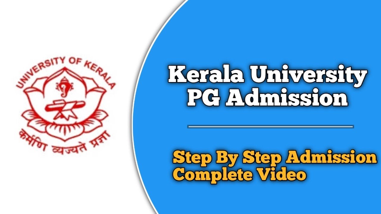 Kerala University PG Admission Step by Step Tutorial Malayalam 2025