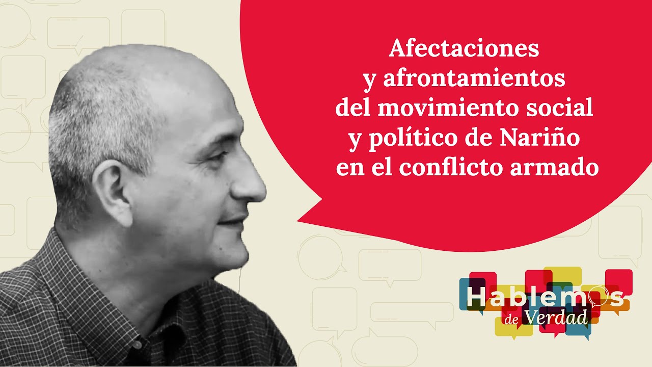 Afectaciones y afrontamientos del movimiento social y político de Nariño en el conflicto armado
