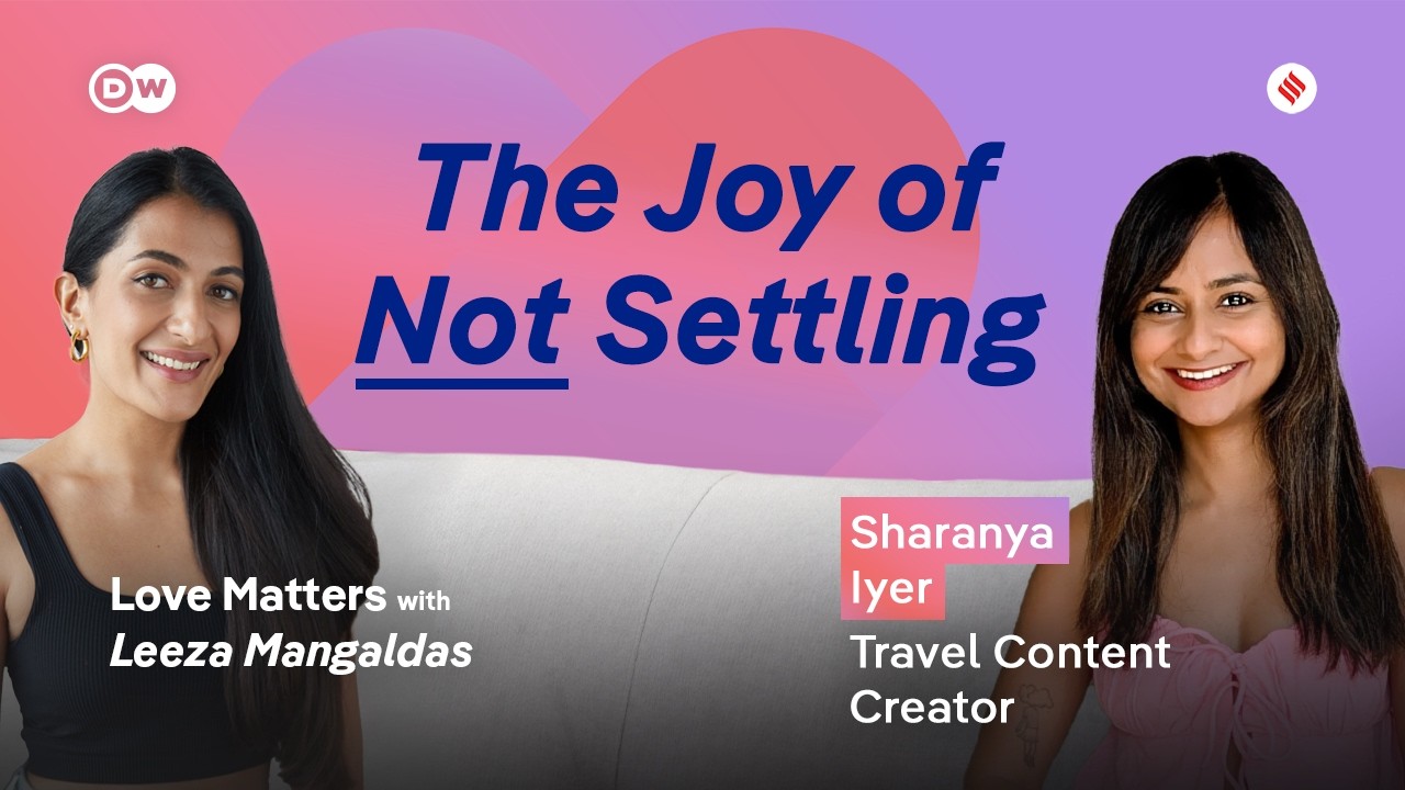 Being a Single Woman in Your 30s | Sharanya Iyer on Love Matters Podcast