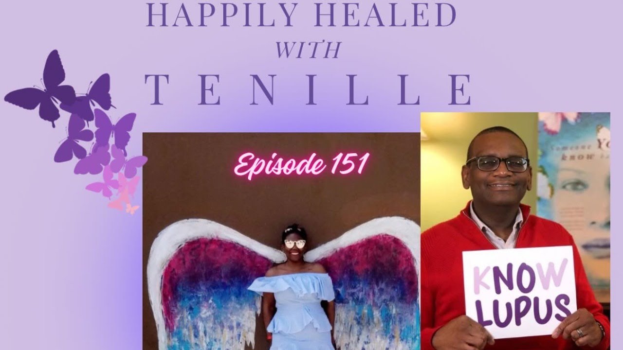 EPISODE 151 Happily Healed w/ Tenille, Come With Us: Your First Step Into Lupus Advocacy⭐ 📱