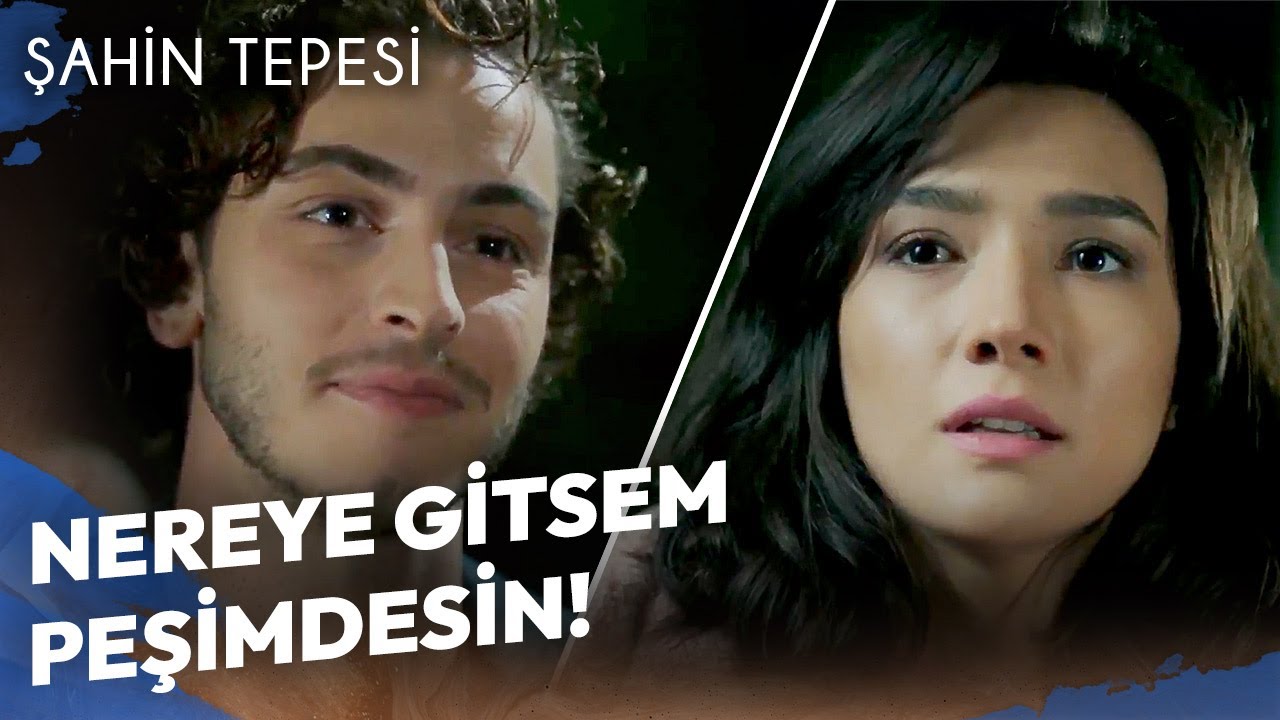 Şahin Tepesi - Efe ve Verda Sahneleri #3