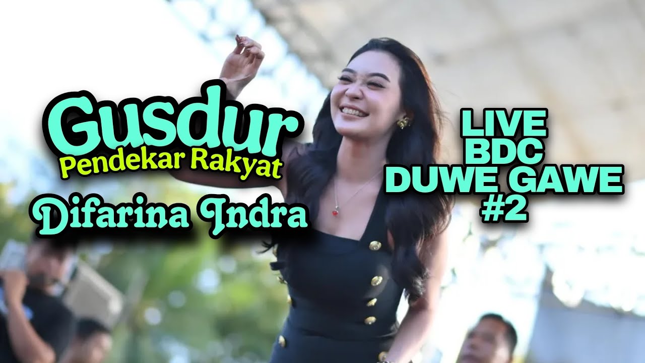 Gusdur - DIFARINA INDRA | LIVE Wonosobo, Tanjungsari, GK | SMS Production | BDC Duwe Gawe 2