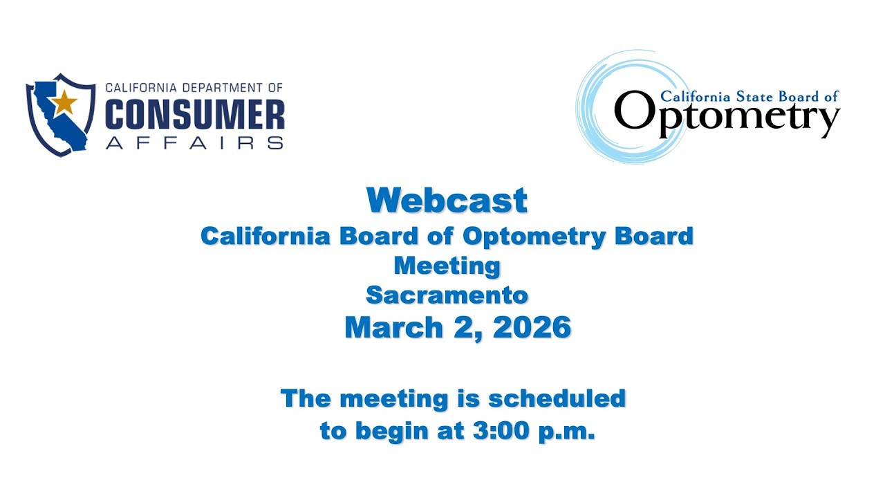 The California State Board of Optometry Meeting - February 20, 2026