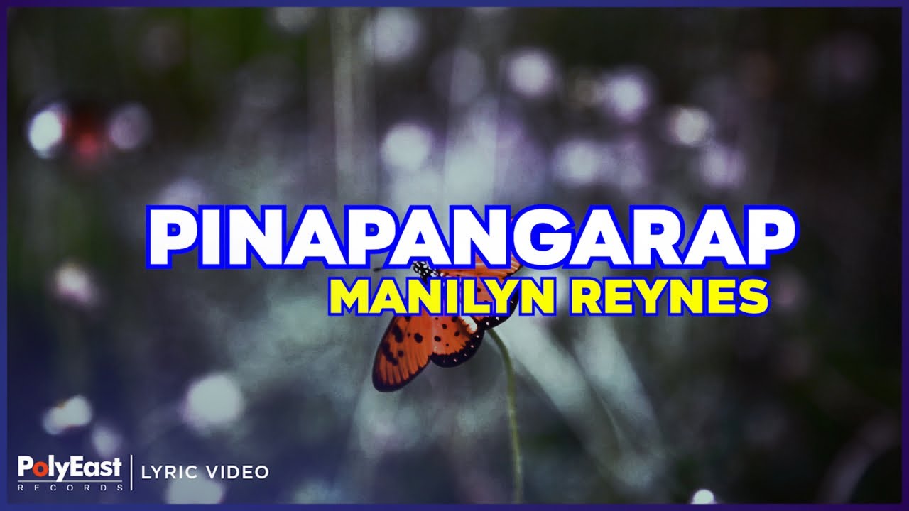 Manilyn Reynes - Pinapangarap (Lyric Video)