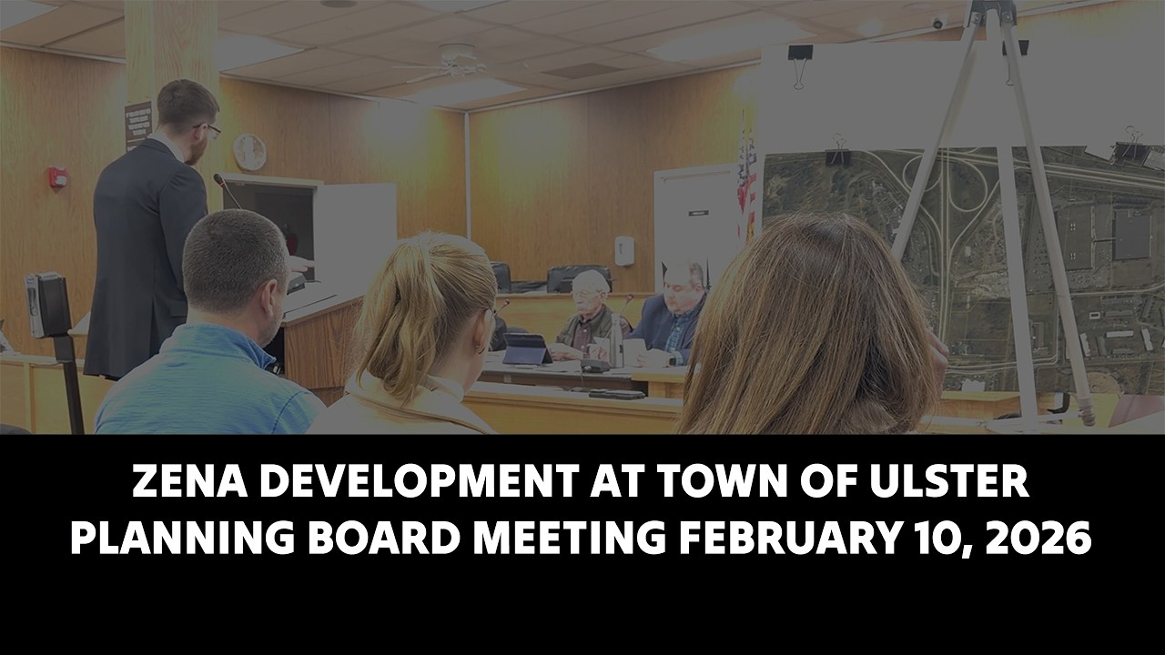 Zena Development LLC at Town of Ulster Planning Board Meeting 2/10/2026