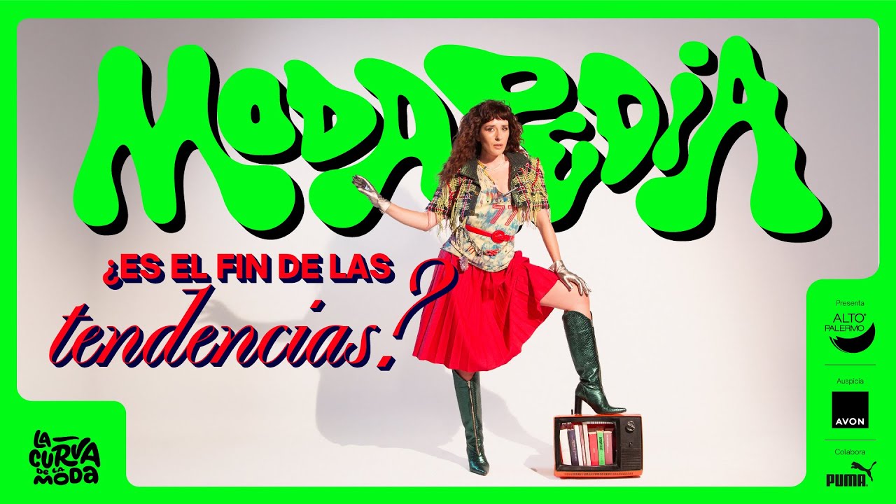 LAS TENDENCIAS | MODAPEDIA SEGUNDA TEMPORADA | LA CURVA DE LA MODA