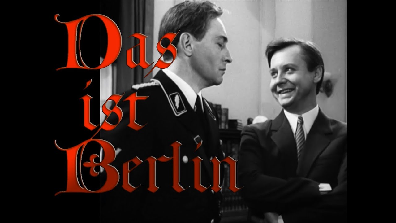 Штирлиц/Шелленберг. Das ist Berlin