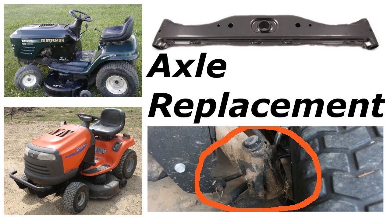 How to Replace the Front Axle in a Craftsman / Husqvarna Lawn Mower