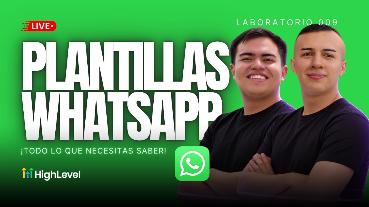 009 | Laboratorio LookIA | Plantillas de WhatsApp en LookIA: Envíos Estratégicos (Paso a Paso)