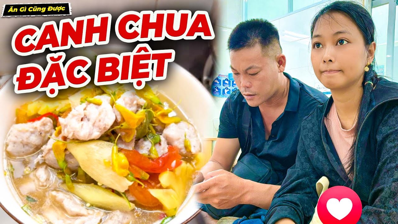 Tô Canh Chua Đặc Biệt Cho Chồng Yêu - Ăn Gì Cũng Được