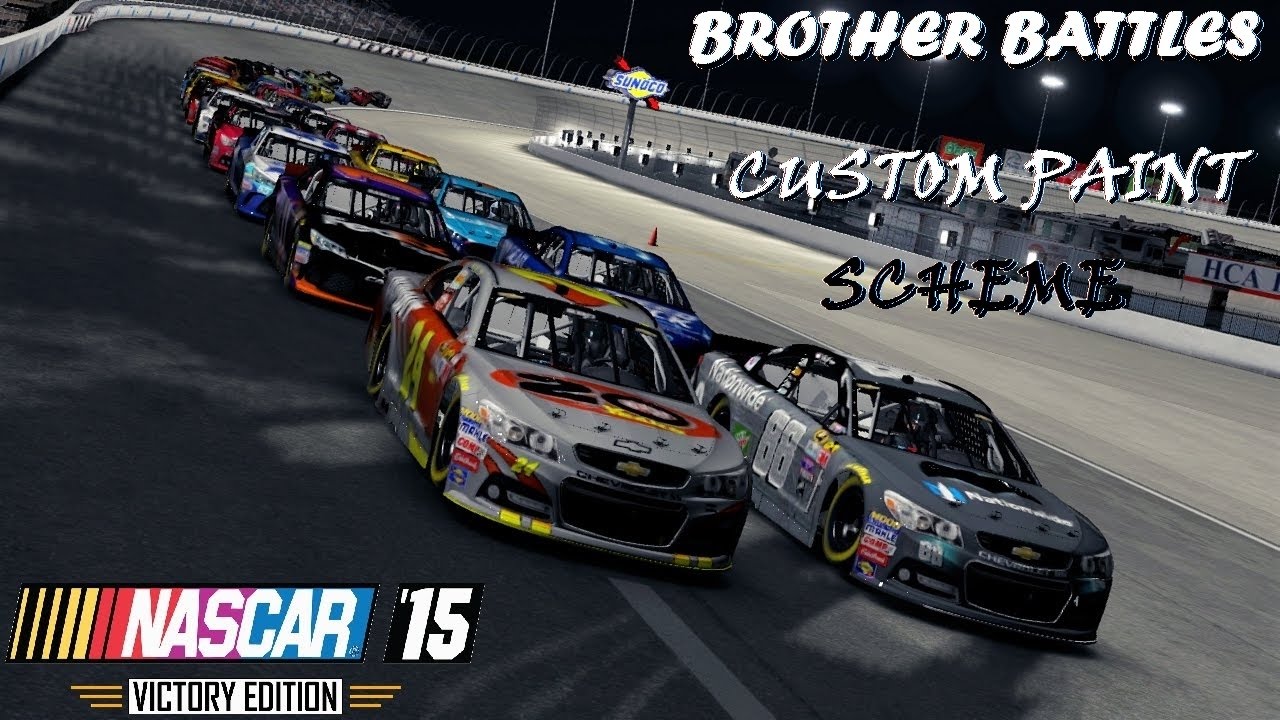 NASCAR '15 Custom Paint Scheme - Brother Battles Jr vs Gordon