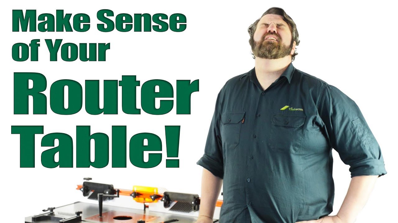 Make Sense of Your Router Table!