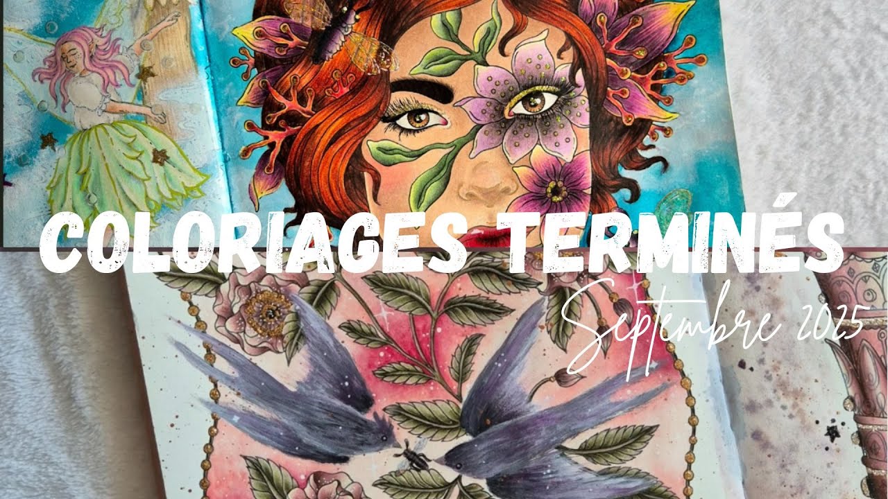 🌸 COLORIAGES TERMINÉS | Septembre 2025 🌸