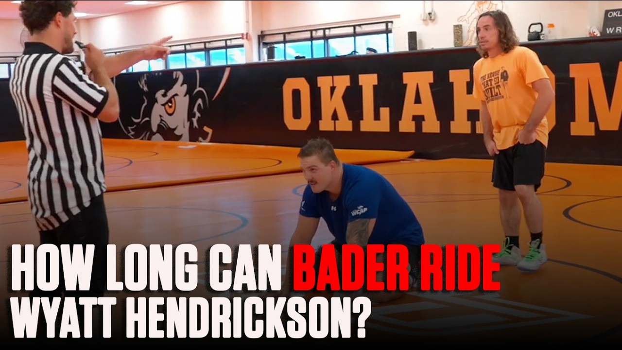 How Long Can Bader Ride Wyatt Hendrickson?