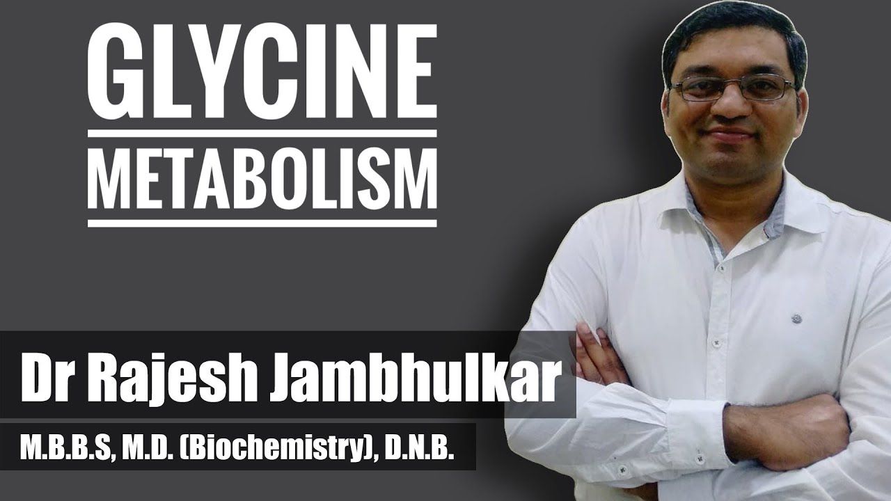 9. Glycine metabolism