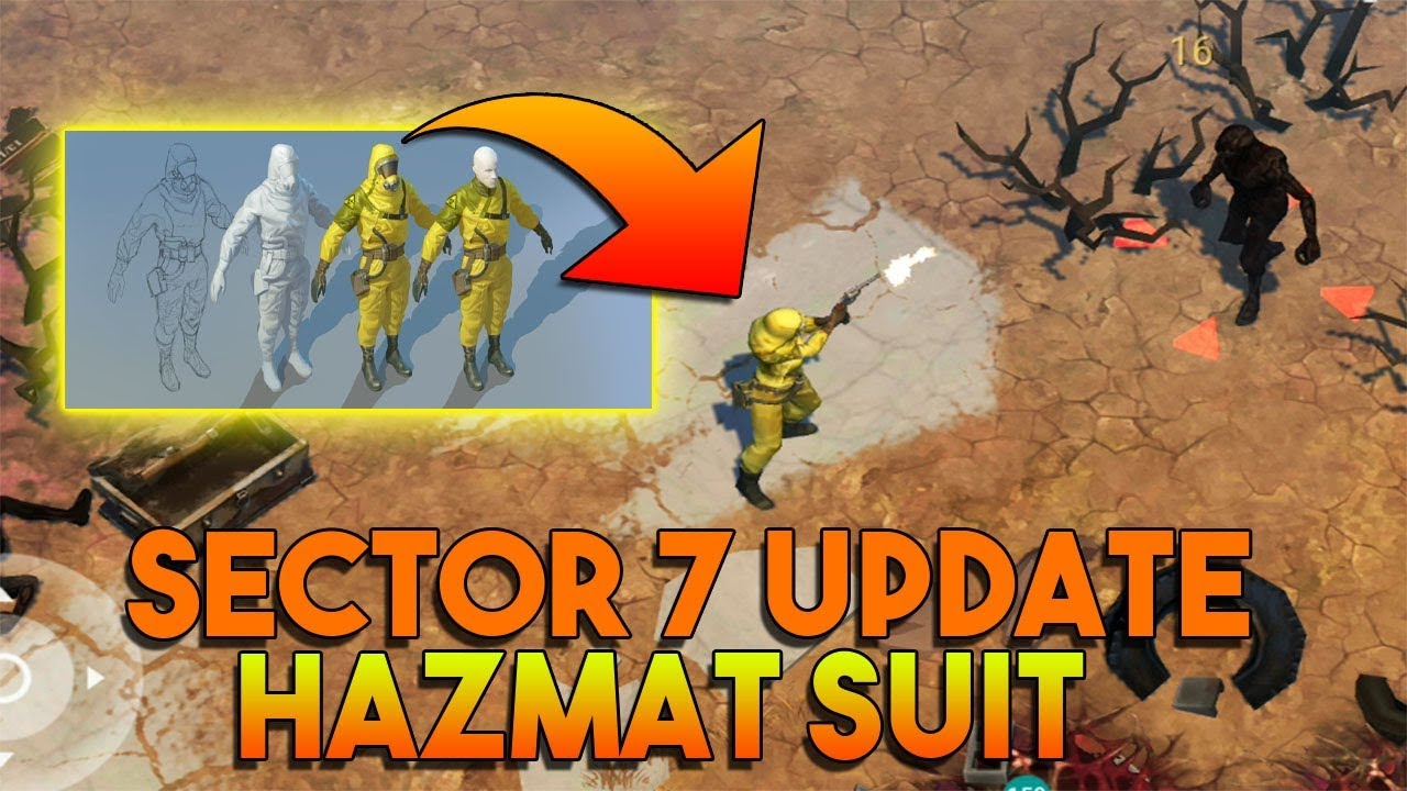 NEW UPDATE VERSION 1.11.2 SECTOR 7 AND HAZMAT SUIT  | LAST DAY ON EARTH: SURVIVAL