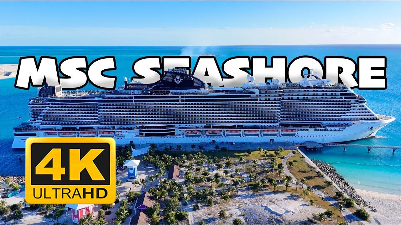 MSC SEASHORE Cruise Ship Tour 4K
