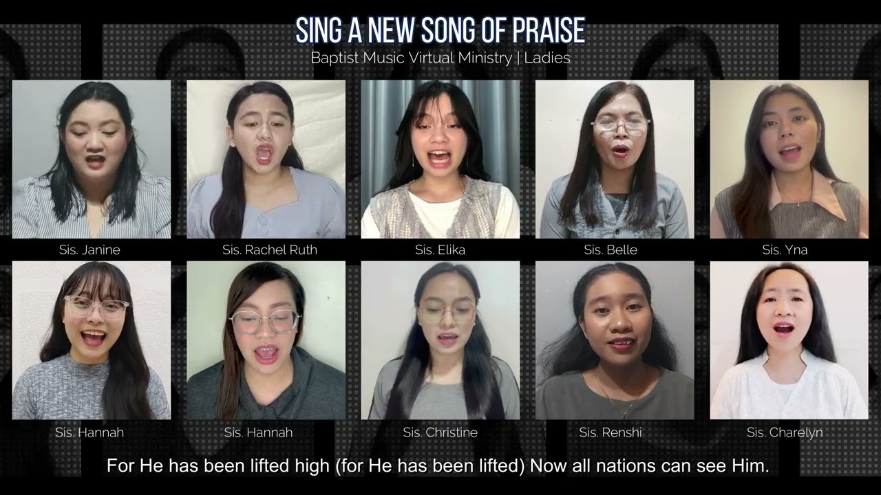 Sing a New Song of Praise | Baptist Music Virtual Ministry | Ladies