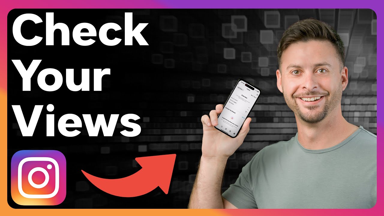 How To Check How Many Views You Have On Instagram