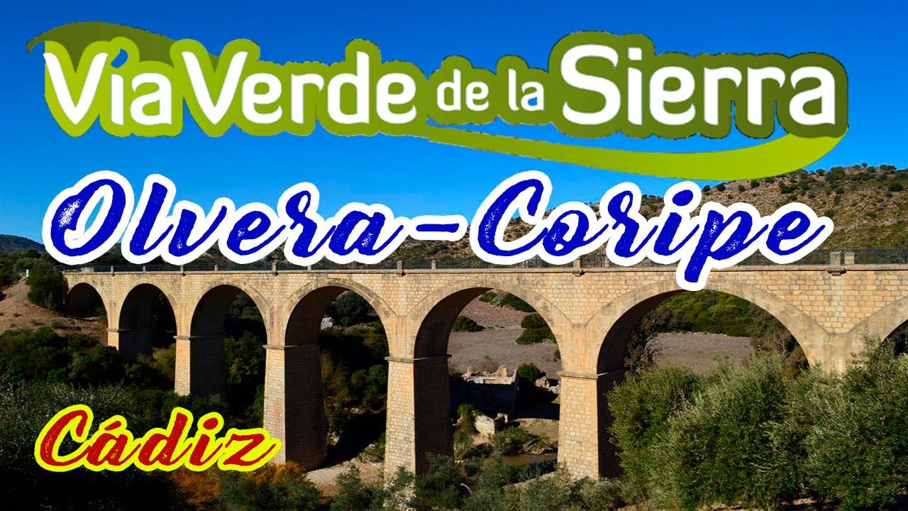 Via Verde de la Sierra de C&aacute;diz (Tramo Olvera a Coripe)