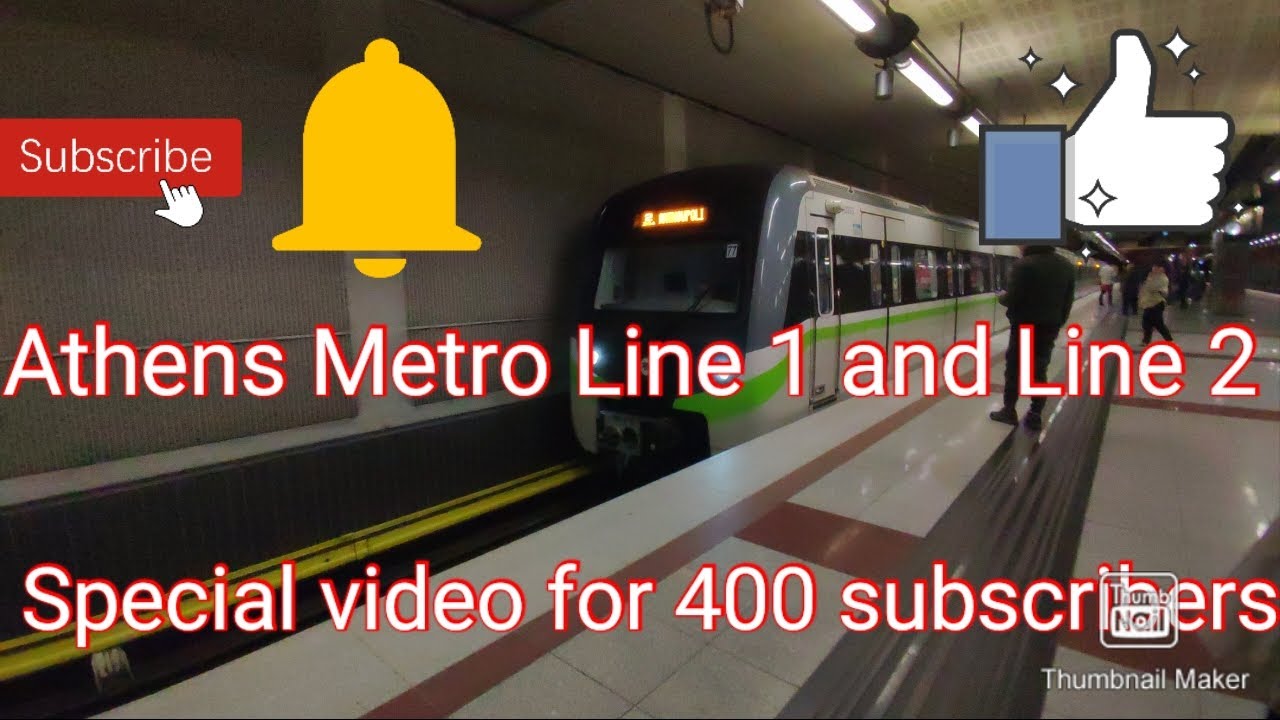 Athens Metro Line 1 and Line 2 Special Video For 400 Subscribers