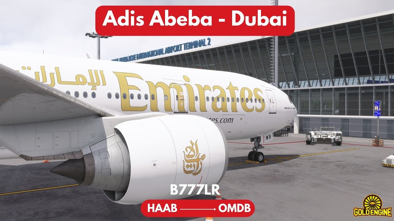 ✈️🌍 LIVE Emirates B777-200LR | Addis Abeba ➝ Dubaï | EK724 | MSFS 2024