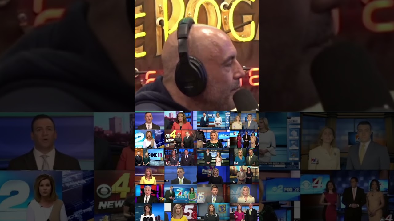 Joe Rogan : Local News All Saying The Exact Same.         