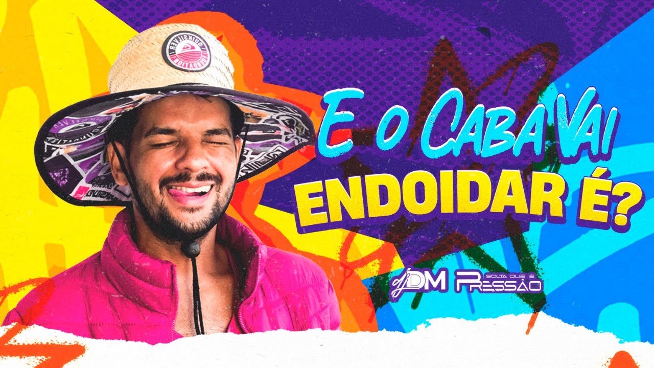 E o Caba Vai Endoidar é ? - Dj Dm  〡Cd 2k25 2.0