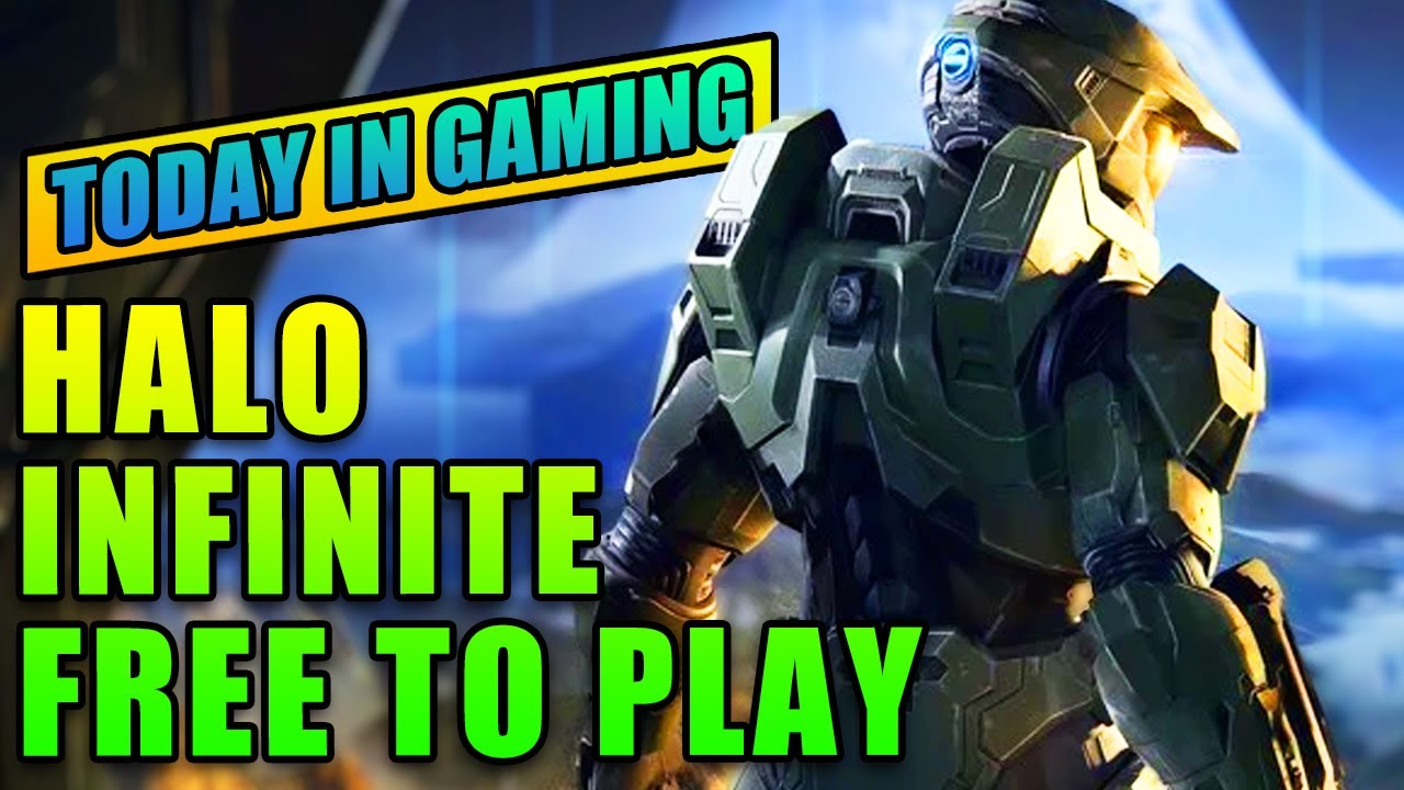 Halo Infinite Free To Play - Today In Gaming