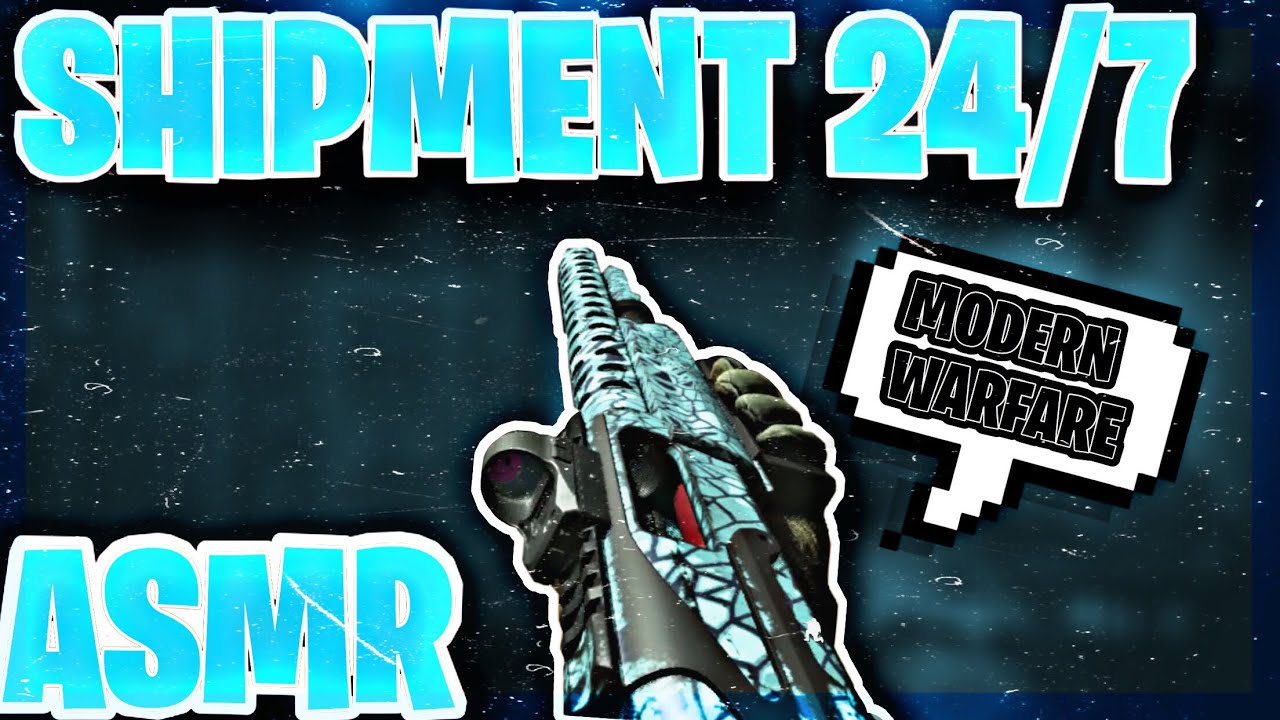 ASMR GAMEPLAY | Modern Warfare Shipment 24/7 Gameplay | ASMR Relaxing Gum Chewing
