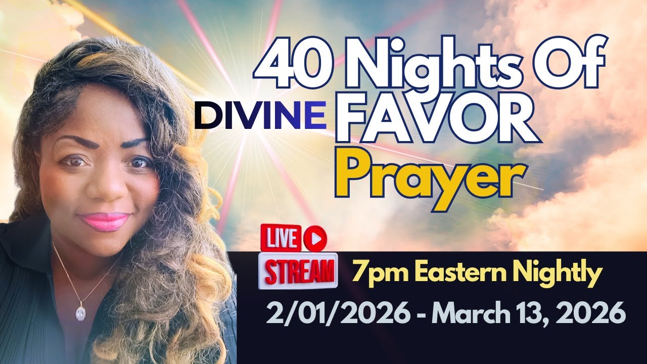 Night 17 | 40 Nights Of Divine Favor Prayer