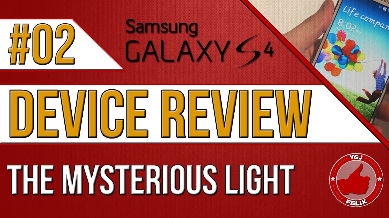 Samsung Galaxy S4 Review (Prologue) - A Mysterious Purple Light