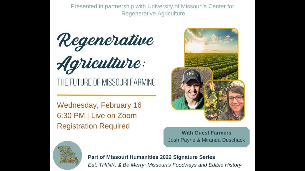 Regenerative Agriculture: The Future of Missouri Farming