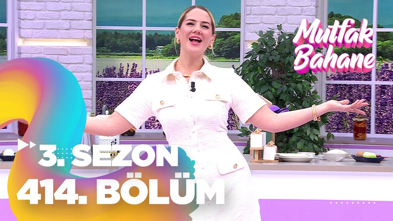 Mutfak Bahane 3. Sezon 414. Bölüm